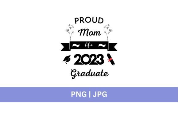 Celebrate Milestones with the Proud Mom of a Graduate T-Shirt Design