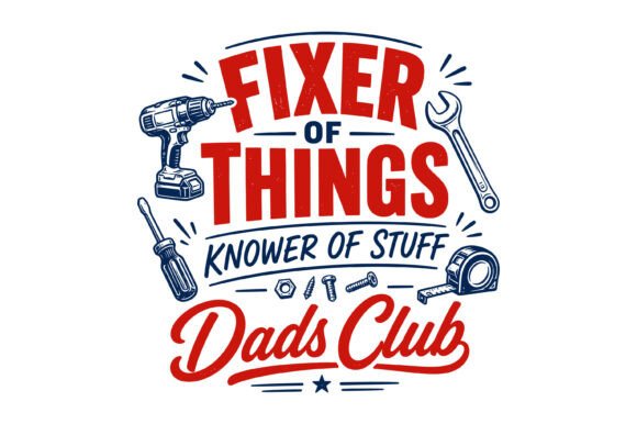 Fixer of Things Dads Club Design: A Versatile Creative Asset