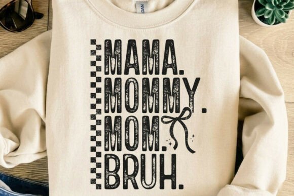 Mama Mommy Mom Bruh Tshirt Design: A Modern Graphic Asset