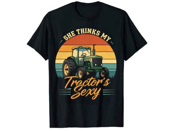 She Thinks My Tractor T-Shirt: A Modern Design Asset